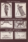 click to enlarge: Leeuwen, Paul van Amsterdamse Uithangborden en Gevelstenen.