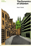 click to enlarge: Smith, Peter F. The Dynamics of Urbanism.