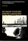 click to enlarge: Lorzing, Han De Angst voor het Nieuwe Landschap. Beschouwingen over landschapsontwerp en landschapsbeheer.