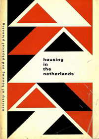 ministry of housing and physical planning - Housing in the Netherlands.