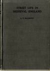 click to enlarge: Salusbury, G. T. Street Life in Medieval England.