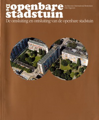 Devolder, Anne-Mie - De openbare stadstuin. De omsluiting en ontsluiting van de openbare stadstuin.