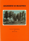 click to enlarge: Mulder-Radetzky, R.L.P. / Vries, B.H. de Geschiedenis van Oranjewoud. Van vorstelijk lustslot tot voorname buitenplaatsen.