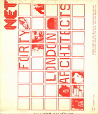 Cook, Peter / Collings, Rebecca - NET 3. The Rally. Forty London Architects. Number three of the Review of Architecture and Art.  NET. The successor to ARCHIGRAM magazine.