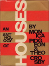 click to enlarge: Pidgeon, Monica / Crosby, Theo An anthology of HOUSES.
