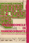 click to enlarge: Meijel, Sun van / et al Vrouwendomicilie en mannendominantie. Reader over vrouwen, wonen en gebouwde omgeving.