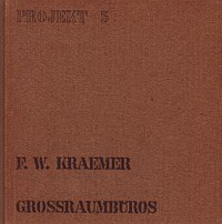 Kraemer, Friedrich Wilhelm / et al - Grossraumbüros.