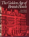 click to enlarge: Taylor, Derek / Bush, David The Golden Age of British Hotels.