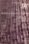 click to enlarge: Schechner, Richard / Buckminster Fuller, R. / Kaprow, Allan / Price, Cedric / et al architecture / environment. kaprow, reiss, goldberg, langham, kaplan, hardy, littlewood, kirby, gottlieb. fun palace, san diego theatre, trinity university, fuller-sadao project.