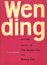 Liefde, E. de / et al - Reacties op The Secular City van Harvey Cox.