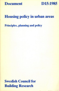 Andersson, Ake E. / Härsman, Björn - Housing policy in urban areas. Principles, planning and policy.