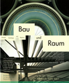 click to enlarge: Büro Burg (editor) Bau und Raum 2002 2003 Jahrbuch Building and Regions Annual.