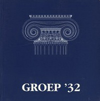 Back, A. de (editor) - Herinneringen aan de roemruchte Groep '32, eigenlijk de laatste architectengroep. Recollections of the illustrous Groep '32. really de last architectsgroup.