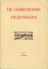 Hezemans, H. - De gebroeders Hezenmans. Jan Hezenmans / Lambert Hezenmans.