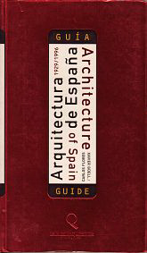 Lopez, Carlos Flores / Güell Guix, Xavier - Arquitectura de Espana 1929 / 1996. Architecture of Spain.