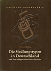 click to enlarge: Radig, Werner Die Siedlungstypen in Deutschland und ihre frühgeschichtlichen Wurzeln.