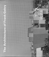 click to enlarge: Cobb, Henry N. (foreword) The Architecture of Frank Gehry.