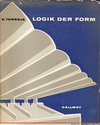 click to enlarge: Torroja, E. Logik der Form.