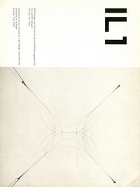 Burkardt, Berthold (editor) / Otto, Frei - IL 1. Mitteilungen des Instituts für leichte Flächentragwerke Universität Stuttgart, Leitung Frei Otto. Information of the Institute for Lightweight Structures.