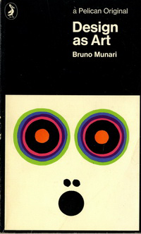 Munari, Bruno - Design as Art.