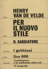 click to enlarge: Velde, Henry van de Per il nuovo stile.