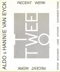 Kortbeek, Claartje / Meulenbelt, Christine (preface) - Aldo & Hannie van Eyck. Recent work / recent werk.