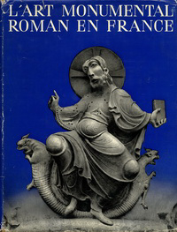 Aubert, Marcel / et al - L'Art Monumental Roman en France.