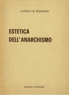 click to enlarge: Bonanno, Alfredo M. Estetica dell'Anarchismo.