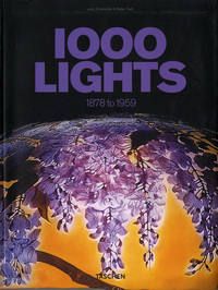 Fiell, Charlotte & Peter - 1000 Lights 1878 to 1959.