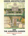 click to enlarge: Stauffacher Solomon, Barbara Green Architecture and the Agrarian Garden.