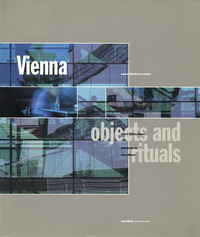Helsing Almaas, Ingerid - Vienna objects and rituals. Helsing Almaas, Ingerid - Vienna objects and rituals.