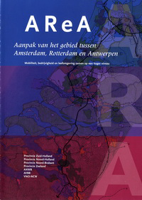 Lagerweij, J. / et al - AReA. Aanpak van het gebied tussen Amsterdam, Rotterdam en Antwerpen.