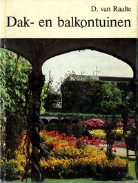 Raalte, D. van - Dak - en balkontuinen.