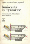 click to enlarge: Anna Pignatelli, Paola Coppola d' L'universitâ in espansione. Orientamenti dell'edilizia universitaria.