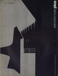 Blake, Peter (editor) - Architecture PLUS. The Internatiornal Magazine of Architecture.