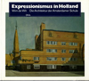 click to enlarge: Wit, Wim de Expressionismus in Holland. Die Architektur der Amsterdamer Schule.