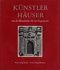 Albrecht, Juerg - Künstlerhäuser von der Renaissance bis zur Gegenwart.