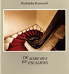 click to enlarge: Hammadi, Rodolphe De Marches en Escaliers.