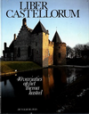 click to enlarge: Hoekstra, T.J. / Janssen, H.L. / Moerman, I.W.L. Liber Castellorum. 40 Variaties op het thema kasteel.