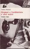 click to enlarge: Mariotti, Andrea Gramsci e l'architettura e altri scritti.