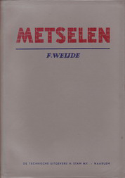 Weijde, F. - Metselen. Handleiding voor metselaars.