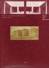 Schneider, Romana / Wang, Wilried - Moderne Architektur in Deutschland 1900 bis 2000. Macht und Monument.