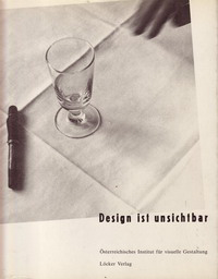 Waechter-Böhm, Liesbeth (editor) - Design ist unsichtbar.