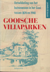 click to enlarge: Haan, Jannes de Gooische Villaparken. Ontwikkeling van het buitenwonen in het Gooi tussen 1874 en 1940.