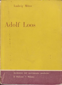 Münz, Ludwig - Adolf Loos.