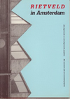 click to enlarge: Rond, Dennis de / Terstal, Annemiek (compilers) Rietveld in Amsterdam. Alle uitgevoerde en niet- uitgevoerde projekten / All executed and not executed projects.