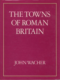 Wacher, John - The Towns of Roman Britain.