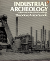 click to enlarge: Sande, Theodore Anton Industrial archeology. A new look at the American Heritage.