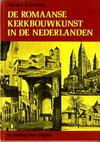 click to enlarge: Kuile, Engelbert H. ter De Romaanse Kerkbouwkunst in de Nederlanden.