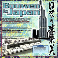 Beemster, Wijnand - Bouwen in Japan.